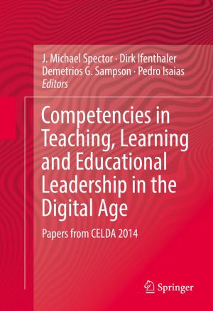 Cover of the book Competencies in Teaching, Learning and Educational Leadership in the Digital Age by Ton J. Cleophas, Aeilko H. Zwinderman