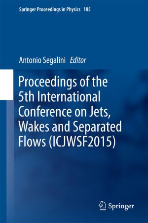 Cover of the book Proceedings of the 5th International Conference on Jets, Wakes and Separated Flows (ICJWSF2015) by Ricard Prados, Rafael Garcia, László Neumann