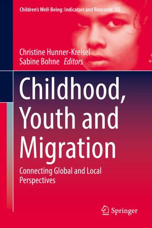 Cover of the book Childhood, Youth and Migration by Endong Wang, Qing Zhang, Bo Shen, Guangyong Zhang, Xiaowei Lu, Qing Wu, Yajuan Wang