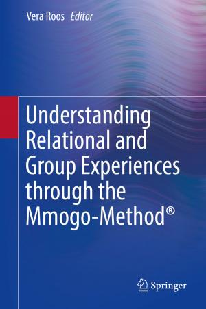 Cover of the book Understanding Relational and Group Experiences through the Mmogo-Method® by Silviu-Iulian Niculescu, Florin Stoican, Sorin Olaru, Ionela Prodan