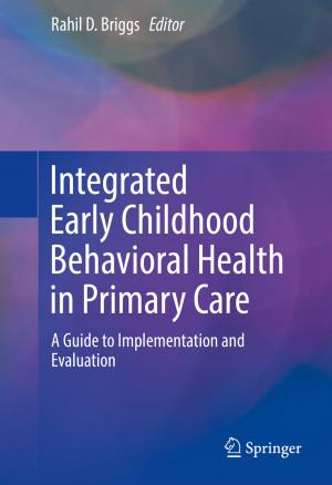 Cover of the book Integrated Early Childhood Behavioral Health in Primary Care by Krzysztof Walkowiak