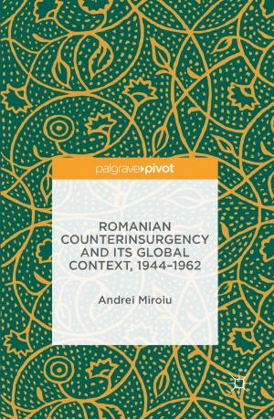 Cover of the book Romanian Counterinsurgency and its Global Context, 1944-1962 by 