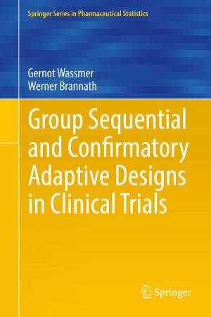 Cover of the book Group Sequential and Confirmatory Adaptive Designs in Clinical Trials by Marius-Nicușor Grigore, Constantin Toma