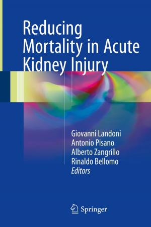 Cover of the book Reducing Mortality in Acute Kidney Injury by Sachiko Koyama