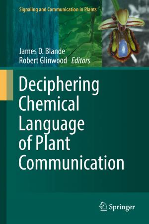Cover of the book Deciphering Chemical Language of Plant Communication by Ton J. Cleophas, Aeilko H. Zwinderman
