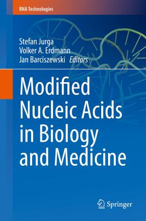 Cover of the book Modified Nucleic Acids in Biology and Medicine by Igor Bolvashenkov, Hans-Georg Herzog, Ilia Frenkel, Lev Khvatskin, Anatoly Lisnianski