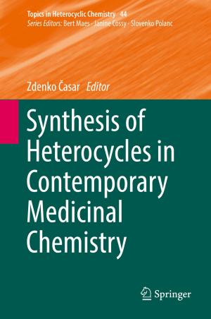 Cover of the book Synthesis of Heterocycles in Contemporary Medicinal Chemistry by Amir Momeni, Matthew Pincus, Jenny Libien