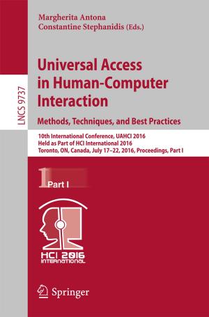 Cover of the book Universal Access in Human-Computer Interaction. Methods, Techniques, and Best Practices by Margarita-Arimatea Díaz-Cortés, Erik Cuevas, Raúl Rojas