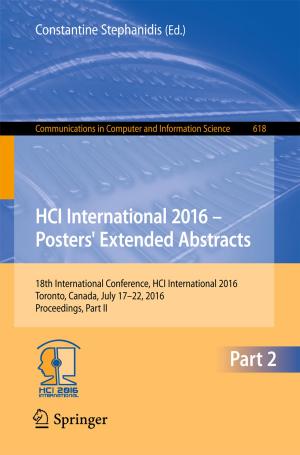 Cover of the book HCI International 2016 – Posters' Extended Abstracts by Óscar García Agustín, Martin Bak Jørgensen