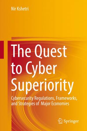 Cover of the book The Quest to Cyber Superiority by Miren Gutiérrez