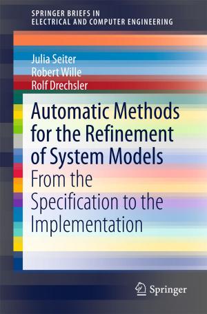 Cover of the book Automatic Methods for the Refinement of System Models by Emilio Garcia-Fidalgo, Alberto Ortiz
