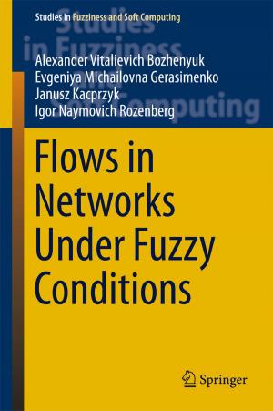 Cover of the book Flows in Networks Under Fuzzy Conditions by Robert W. Lyczkowski
