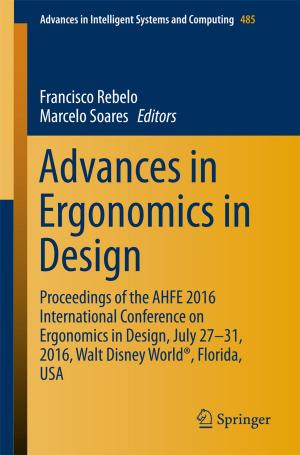 Cover of the book Advances in Ergonomics in Design by Paolo Massimo Buscema, Giulia Massini, Marco Breda, Weldon A. Lodwick, Francis Newman, Masoud Asadi-Zeydabadi