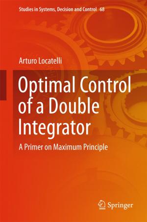 Cover of the book Optimal Control of a Double Integrator by Bridget Ratcliffe, Colin Ratcliffe