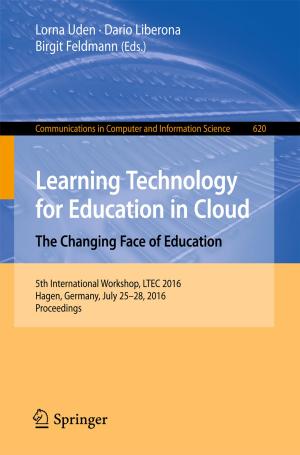Cover of the book Learning Technology for Education in Cloud – The Changing Face of Education by Bart Vermeulen, Kees Goossens