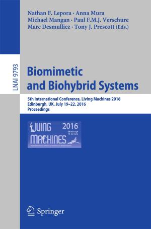 Cover of the book Biomimetic and Biohybrid Systems by Theresa J. Gurl, Limarys Caraballo, Leslee Grey, John H. Gunn, David Gerwin, Héfer Bembenutty