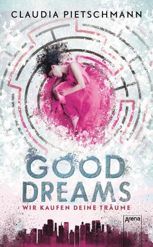 Cover of the book GoodDreams by Ina Brandt
