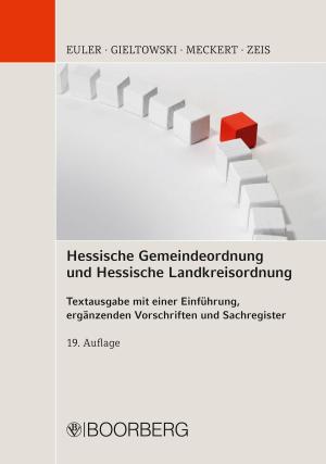 Cover of the book Hessische Gemeindeordnung und Hessische Landkreisordnung by Alexis Santraine