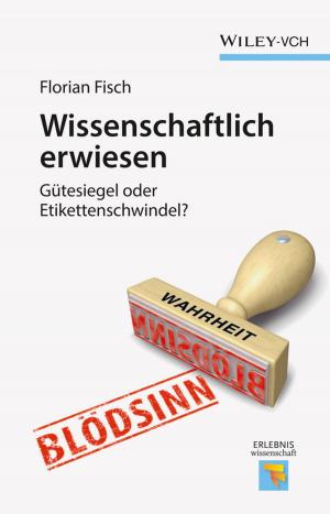 Cover of the book Wissenschaftlich erwiesen by Axel Neumann-Giesen, Steffen Jung, Jürgen Weber