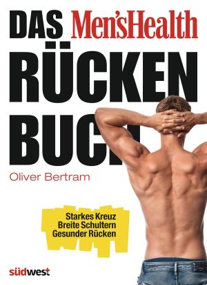 Cover of the book Das Men's Health Rückenbuch by Susanne Walsleben