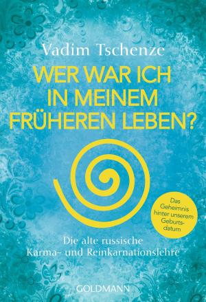 Cover of the book Wer war ich in meinem früheren Leben? by Aileen P. Roberts