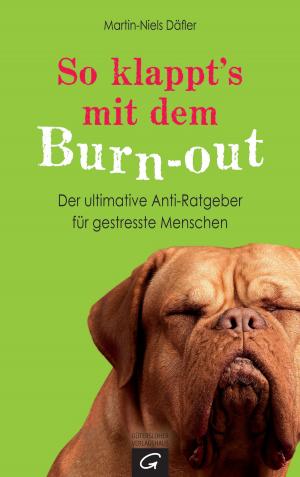 Cover of the book So klappt's mit dem Burn-out by Konstantin Wecker