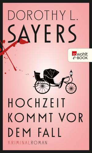 Cover of the book Hochzeit kommt vor dem Fall by Bernhard Jaumann