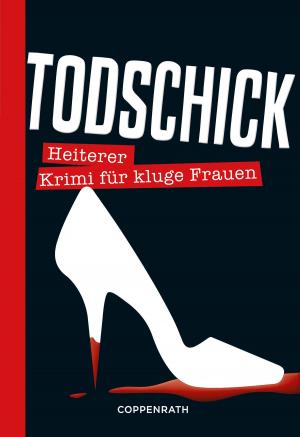 Cover of the book Todschick by Anna Herzog