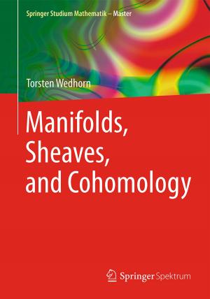 Cover of the book Manifolds, Sheaves, and Cohomology by Irena D. Ebert, Melanie Steffens