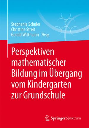 Cover of the book Perspektiven mathematischer Bildung im Übergang vom Kindergarten zur Grundschule by Constanze Elter