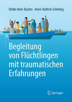 Cover of the book Begleitung von Flüchtlingen mit traumatischen Erfahrungen by G. Germann, R. Sherman, L.S. Levin