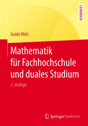 Cover of the book Mathematik für Fachhochschule und duales Studium by Maurice E. Müller, Urs Heim, Serge Nazarian, Peter Koch, Joseph Schatzker