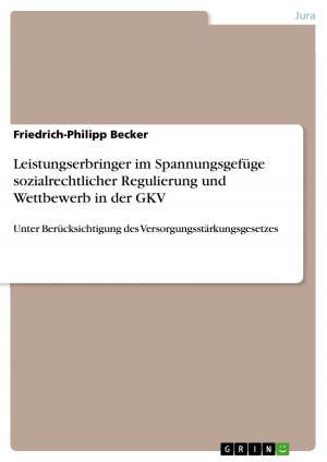 Cover of the book Leistungserbringer im Spannungsgefüge sozialrechtlicher Regulierung und Wettbewerb in der GKV by Murray Baird