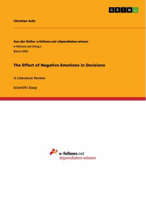 Book cover of The Effect of Negative Emotions in Decisions