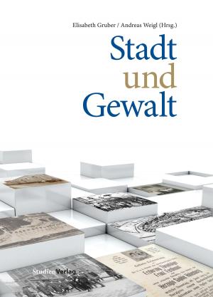 Cover of the book Stadt und Gewalt by Ursula Prutsch