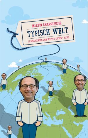 Cover of the book Typisch Welt by Jana Herwig, Anton Tantner