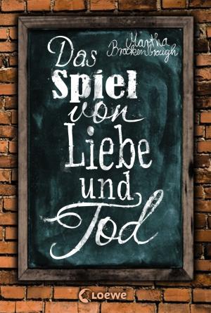 Cover of the book Das Spiel von Liebe und Tod by Marliese Arold