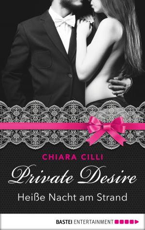 Cover of the book Private Desire - Heiße Nacht am Strand by Christian Schwarz