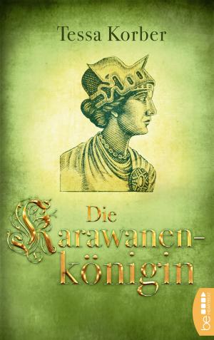 Cover of the book Die Karawanenkönigin by Georgette Heyer