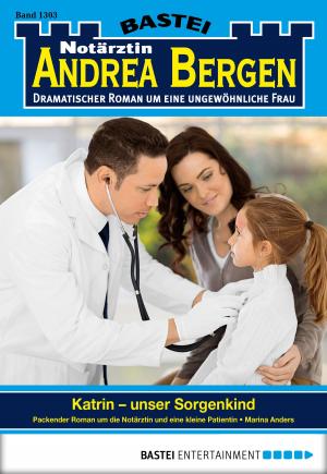 Book cover of Notärztin Andrea Bergen - Folge 1303