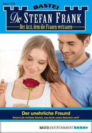 Cover of the book Dr. Stefan Frank - Folge 2350 by Christine Drews