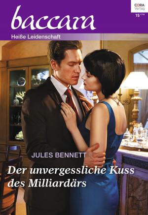 Book cover of Der unvergessliche Kuss des Milliardärs