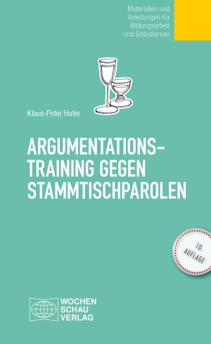 Cover of the book Argumentationstraining gegen Stammtischparolen by Akanksha Makwana