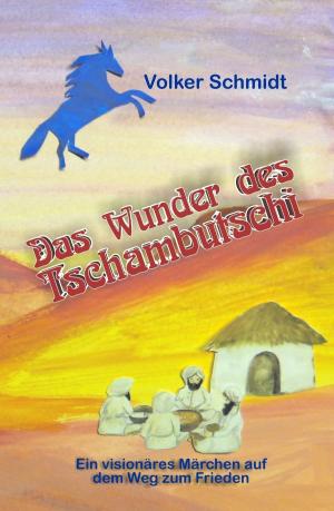 Cover of the book Das Wunder des Tschambutschi by Susanne Friedrich