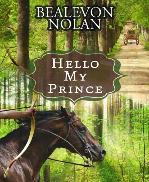 Cover of the book Hello My Prince by alastair macleod