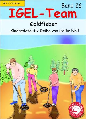 Book cover of IGEL-Team 26, Goldfieber