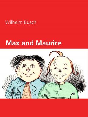 Cover of the book Max and Maurice by Kai-Michael Böttcher