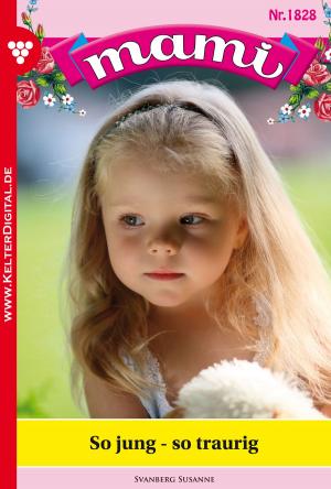 bigCover of the book Mami 1828 – Familienroman by 