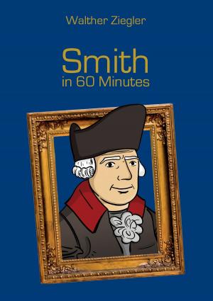 Cover of the book Smith in 60 Minutes by Michaela Wallner