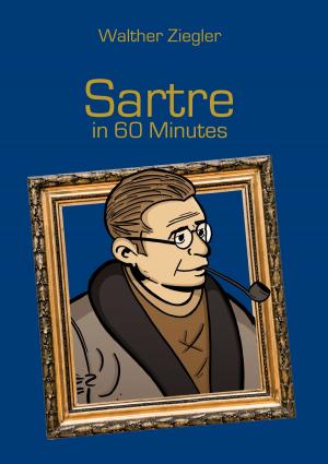 Cover of the book Sartre in 60 Minutes by Georg Lomer